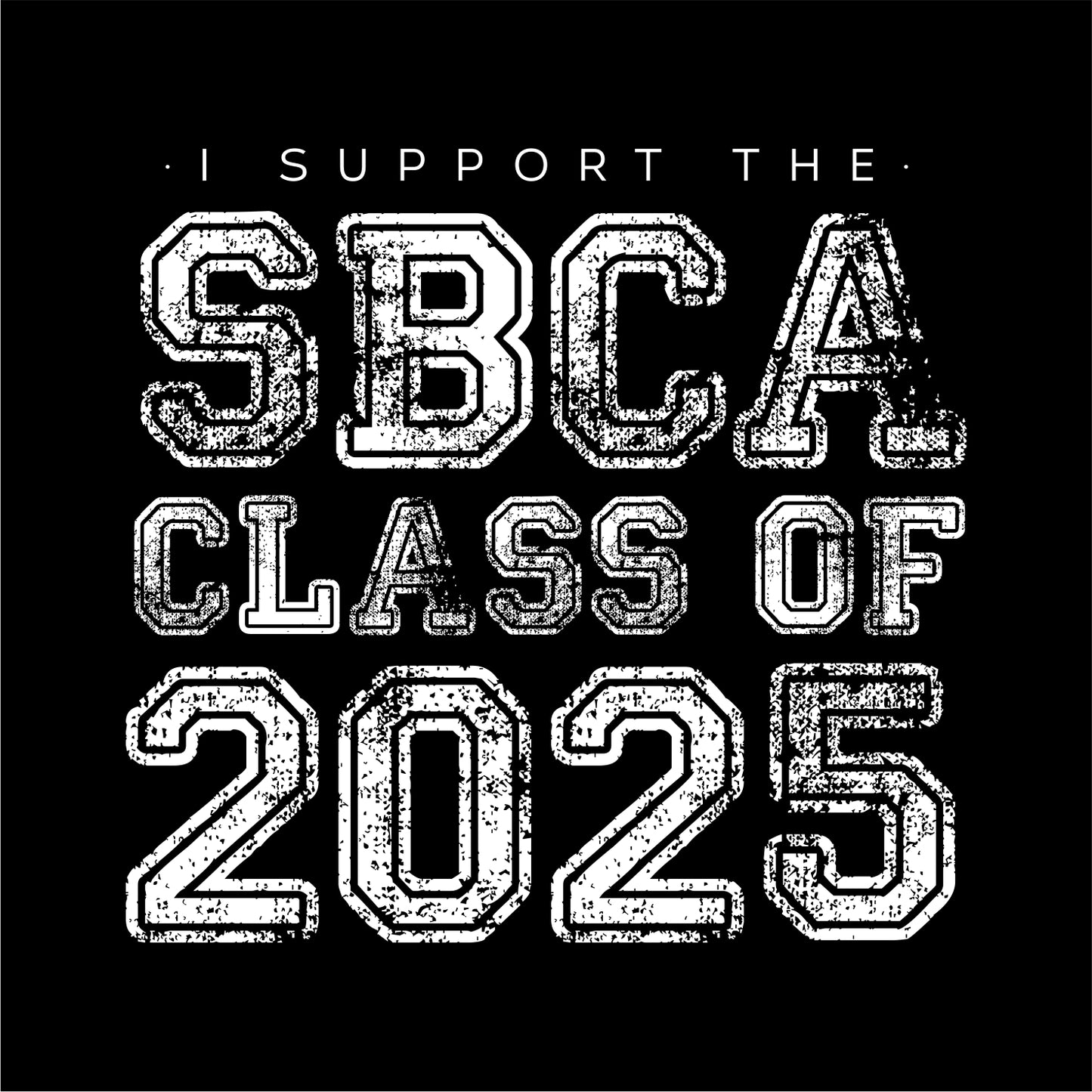 St. Bernadette I Support Class of 2025 T-shirt