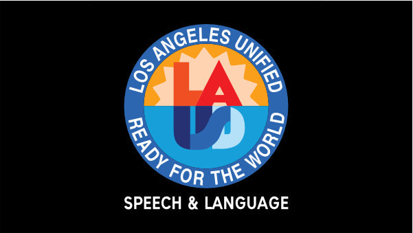 LAUSD Speech & Language