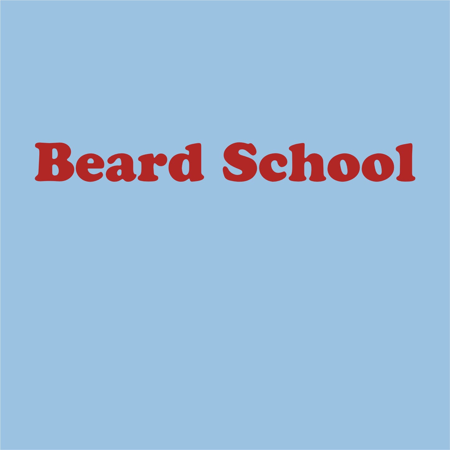 Beard School Short Sleeve T-shirt