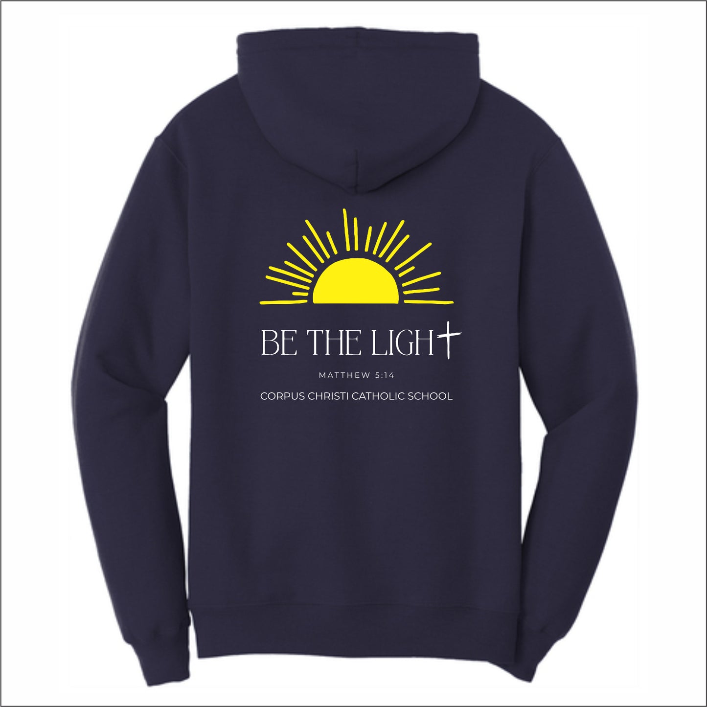 Corpus Christi Be the Light Hooded Sweatshirt