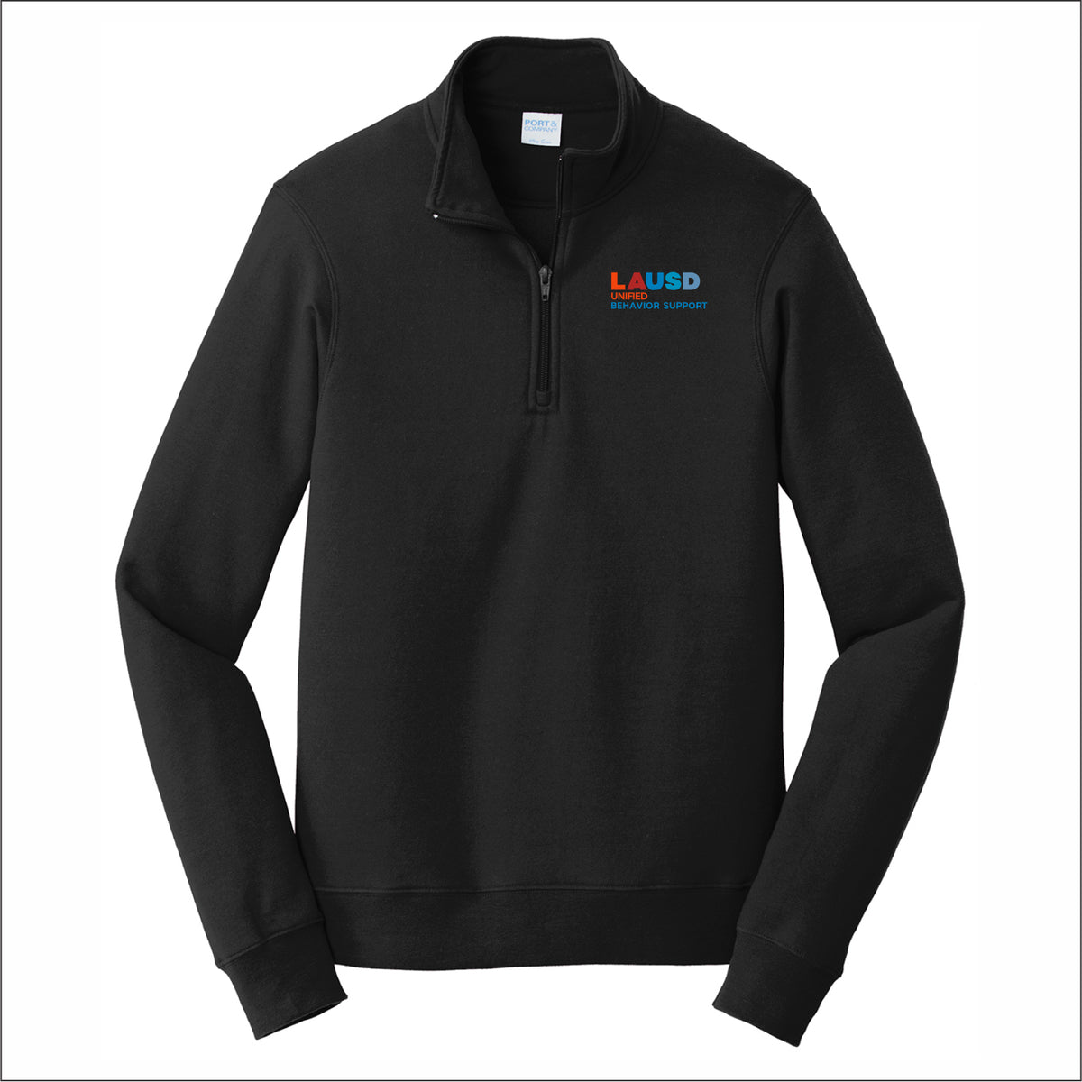 LAUSD Behavior Support Fan Favorite 1/4 Zip Sweatshirt