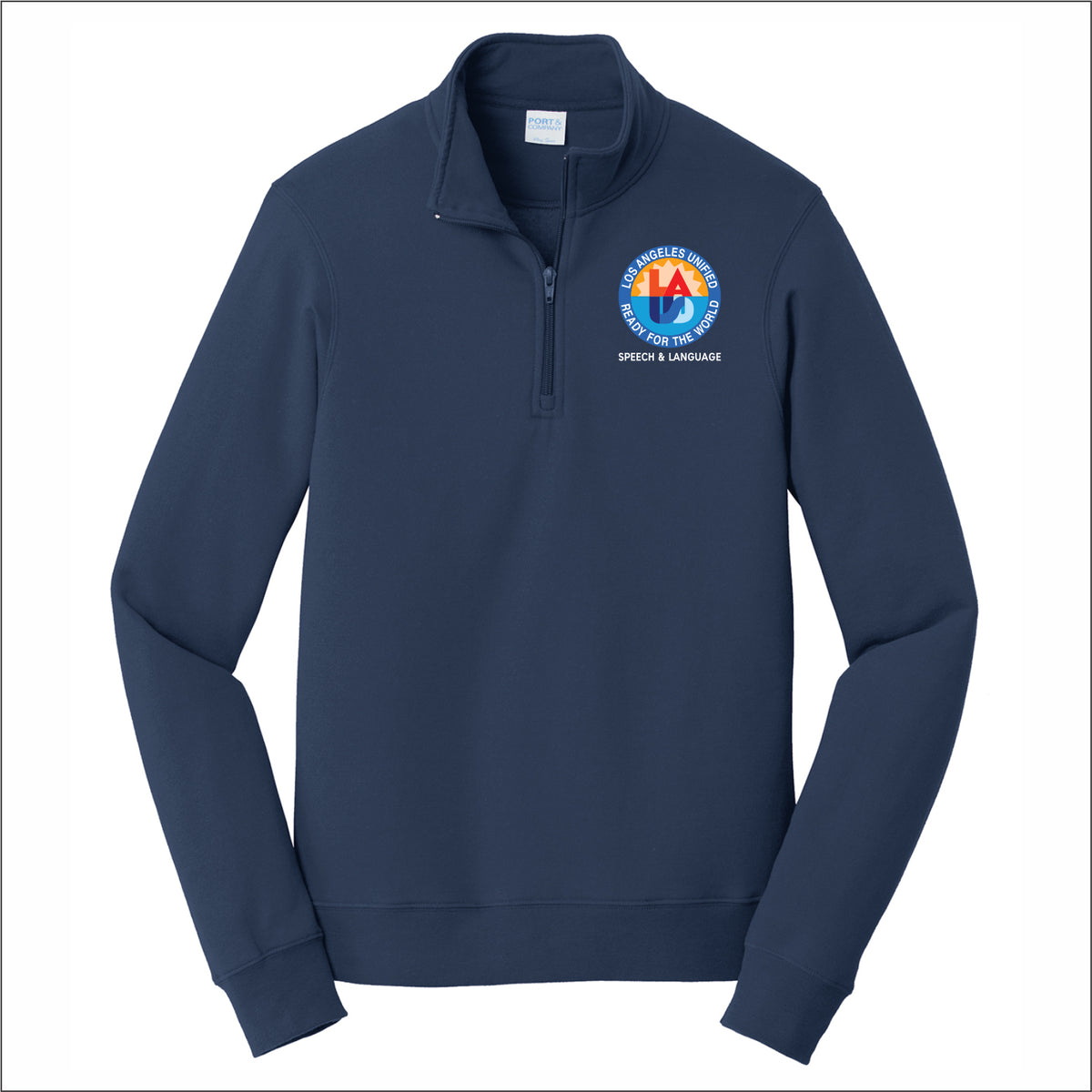 LAUSD Speech & Language Fan Favorite 1/4 Zip Sweatshirt